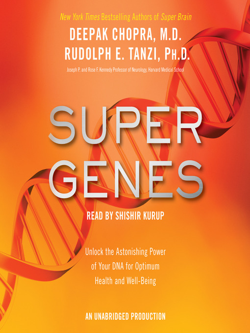Title details for Super Genes by Deepak Chopra, M.D. - Available